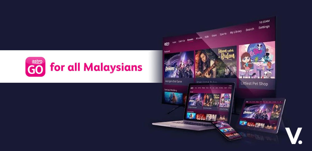 Astro GO free for all Malaysians